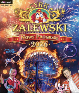 Iława Wydarzenie Inne wydarzenie Cyrk Zalewski - Widowisko 2026