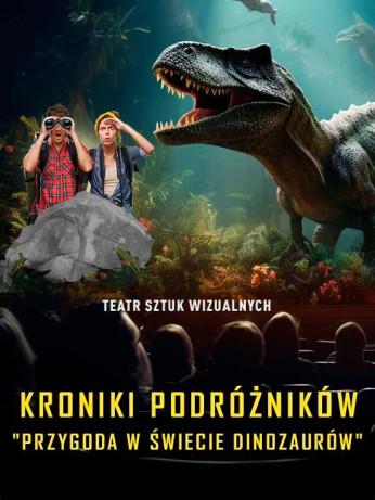 Brodnica Wydarzenie Widowisko Kroniki Podróżników: Przygoda w Świecie Dinozaurów