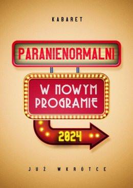Iława Wydarzenie Kabaret Kabaret Paranienormalni - w programie "2024"