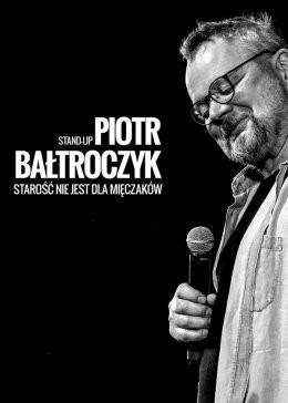 Nowe Miasto Lubawskie Wydarzenie Kabaret Piotr Bałtroczyk Stand-up: Starość nie jest dla mięczaków